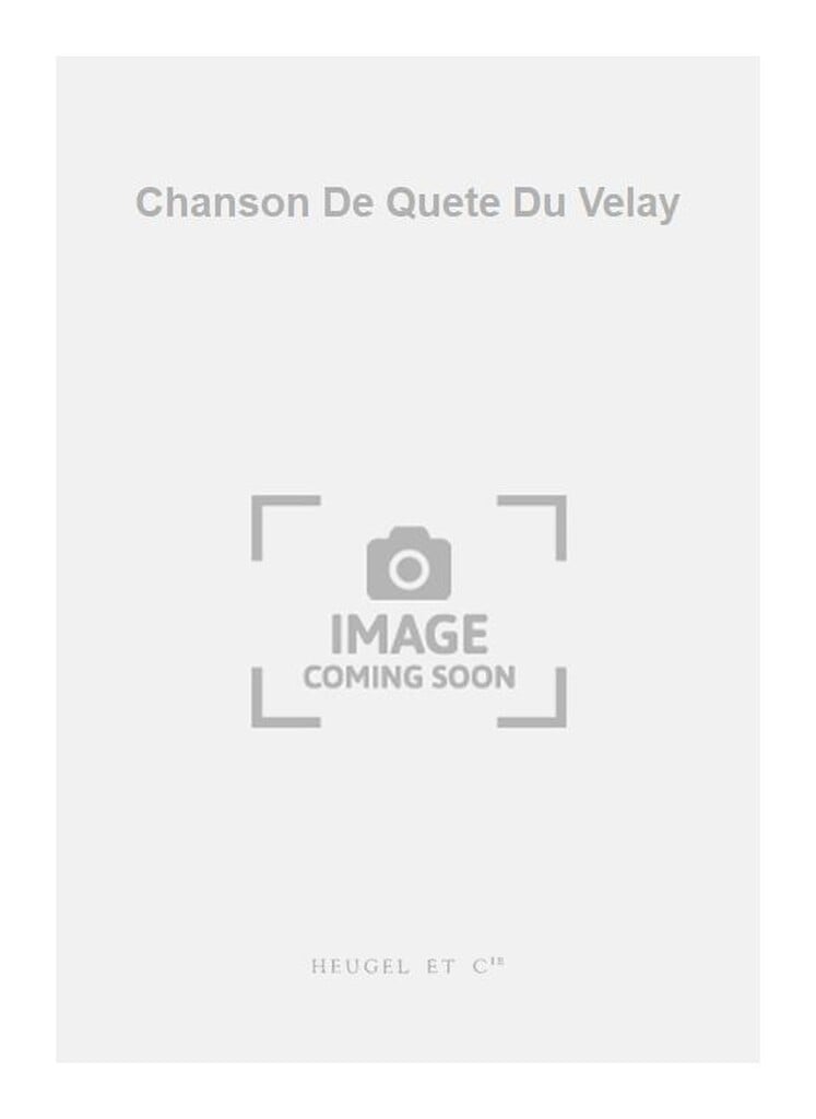 Chanson De Quete Du Velay